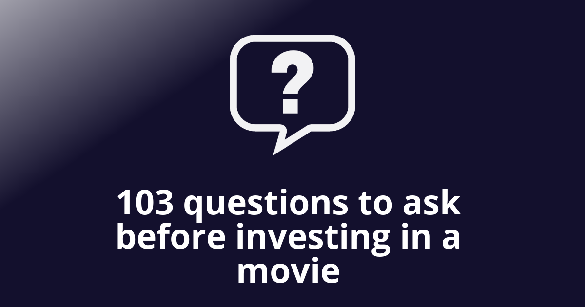 Questions to ask before investing in a Movie
