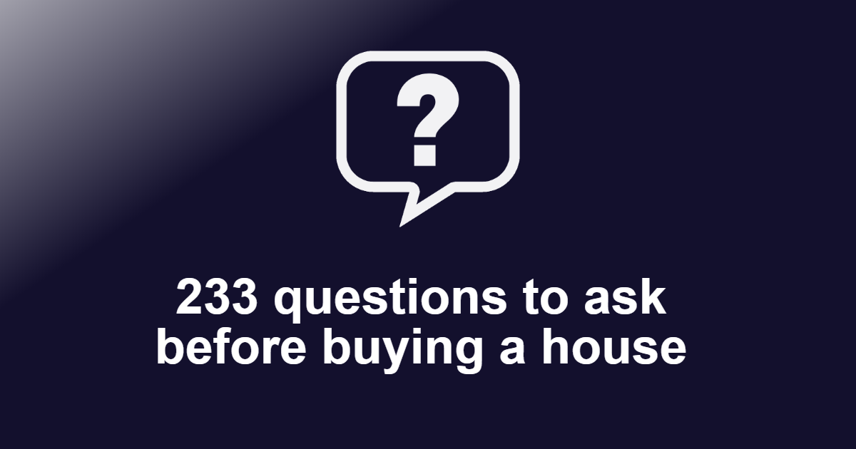 Questions to ask before buying a House
